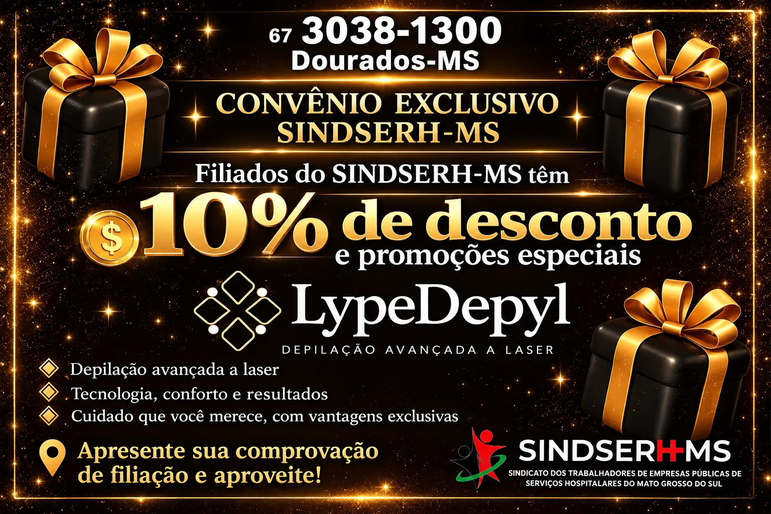 ✨ BENEFÍCIO EXCLUSIVO PARA FILIADOS DO SINDSERH-MS!