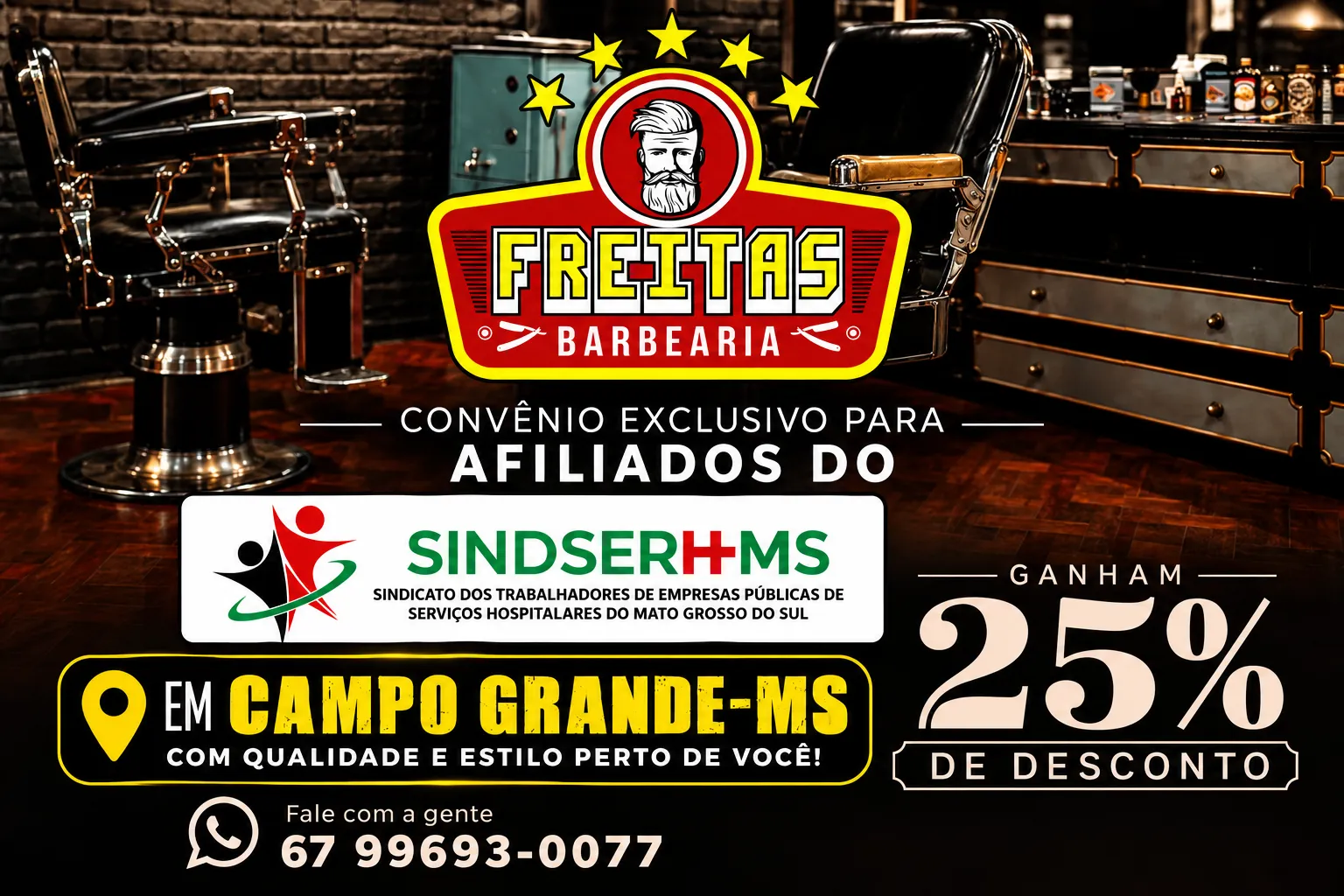 💈✂️ Mais um benefício exclusivo para quem é filiado ao SINDSERH-MS!