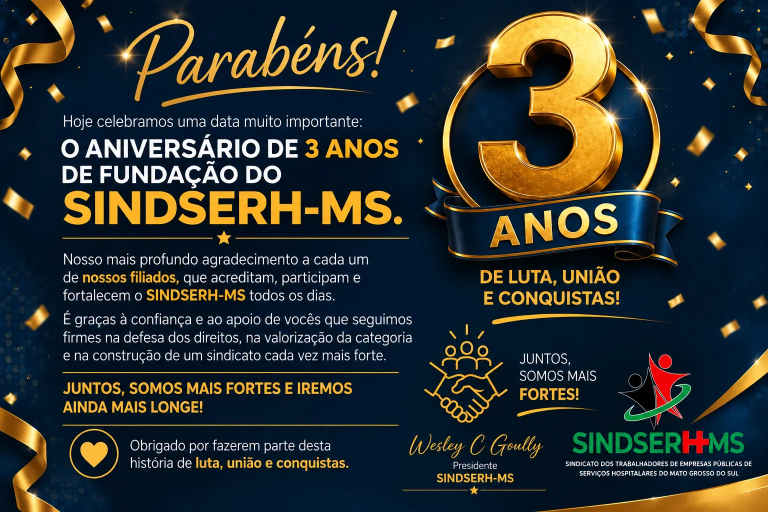 🎉 PARABÉNS, SINDSERH-MS! 3 ANOS DE LUTA, UNIÃO E CONQUISTAS!