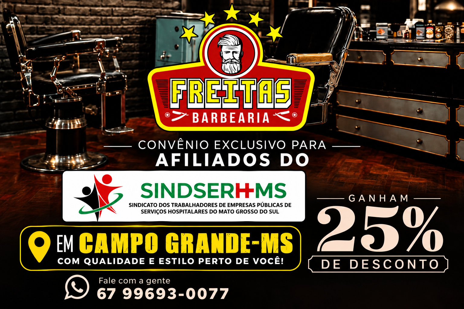 💈✂️ Mais um benefício exclusivo para quem é filiado ao SINDSERH-MS!