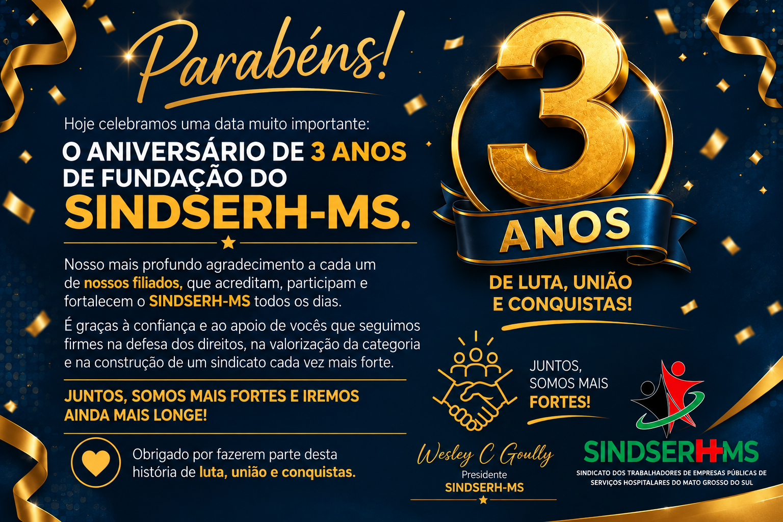 🎉 PARABÉNS, SINDSERH-MS! 3 ANOS DE LUTA, UNIÃO E CONQUISTAS!